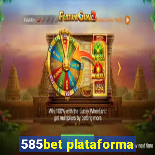 585bet plataforma